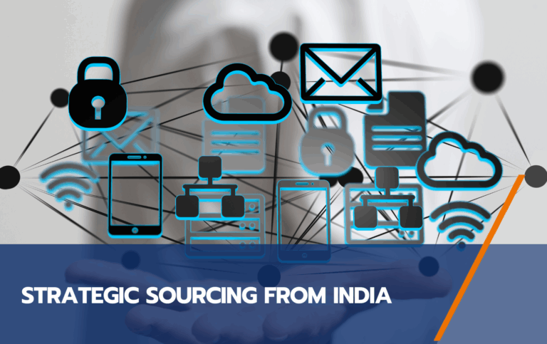Strategic Sourcing from India: Why 2025 Is the Right Time for Mid-Sized Global Firms